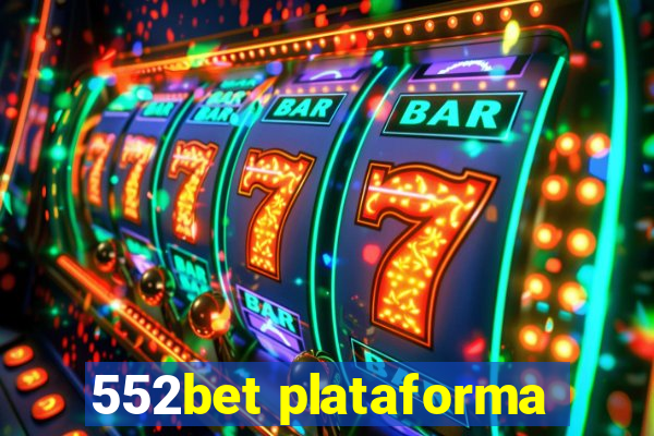 552bet plataforma